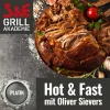 S&E Grillakademie Platin Hot & Fast 2025 mit Oliver Sievers