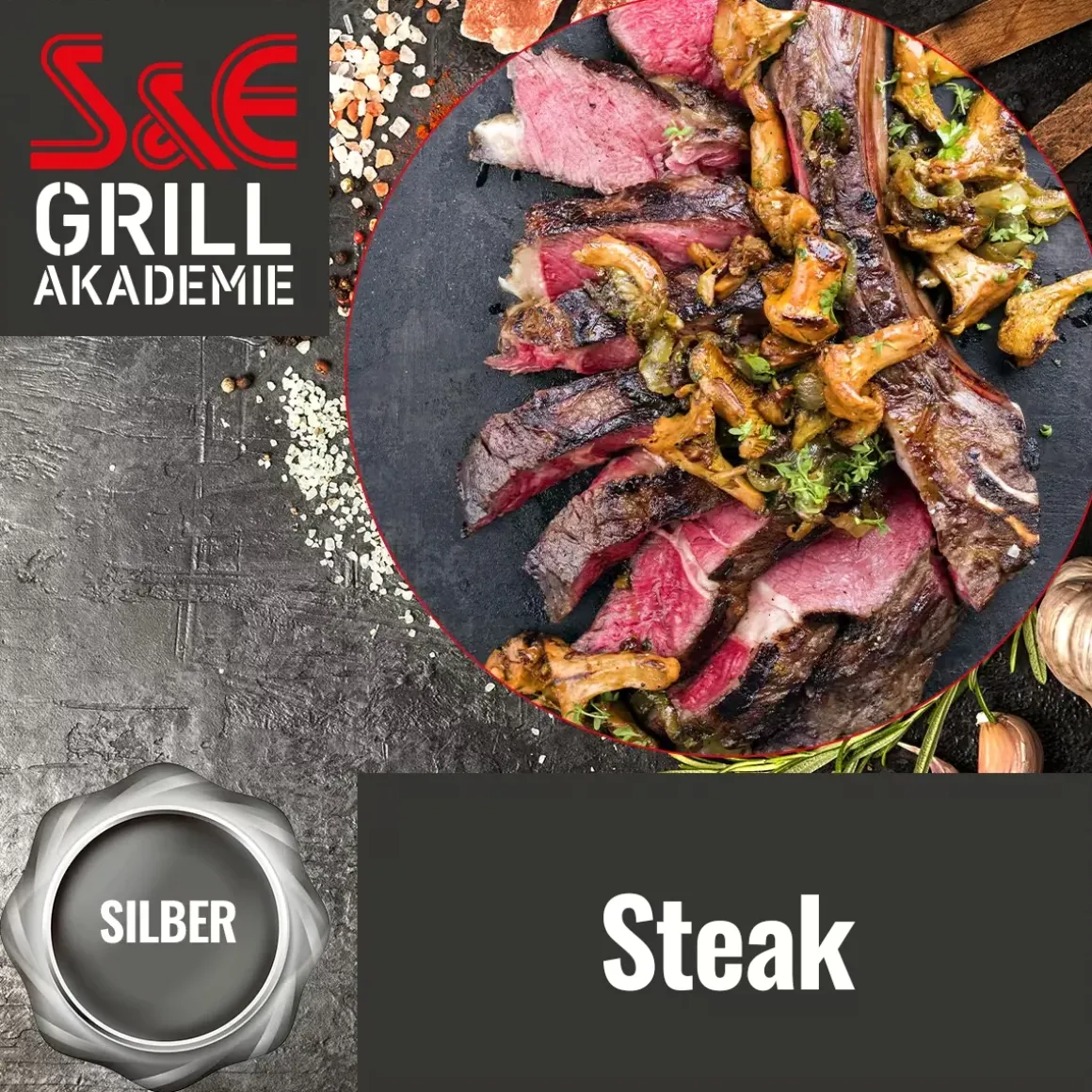 S&E Grillakademie Silber Steak