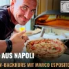 S&E Intensiv-Backkurs Pizza aus Napoli